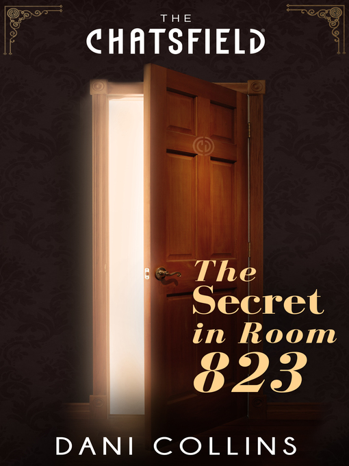 Title details for The Secret in Room 823 by Dani Collins - Available